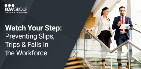 Watch Your Step: Preventing Slips, Trips & Falls in the Workplace